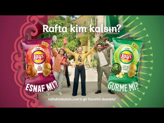 Lay's Türkiye'nin Yeni Lezzetleri "Rafta Kim Kalsın" Reklam Filminde Tanıtıldı