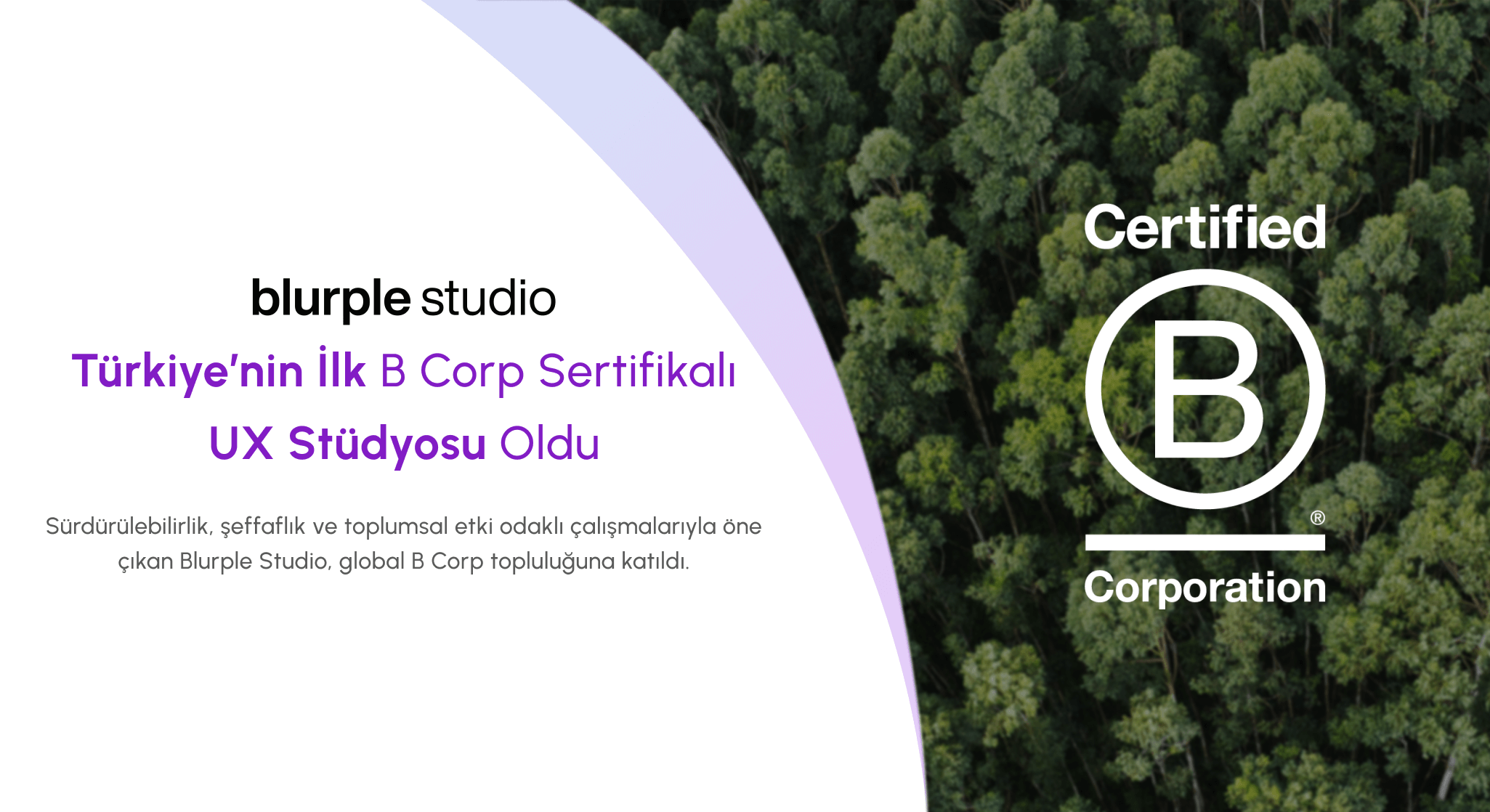 blurple studio, Türkiye’nin İlk B Corp Sertifikalı UX Stüdyosu Oldu